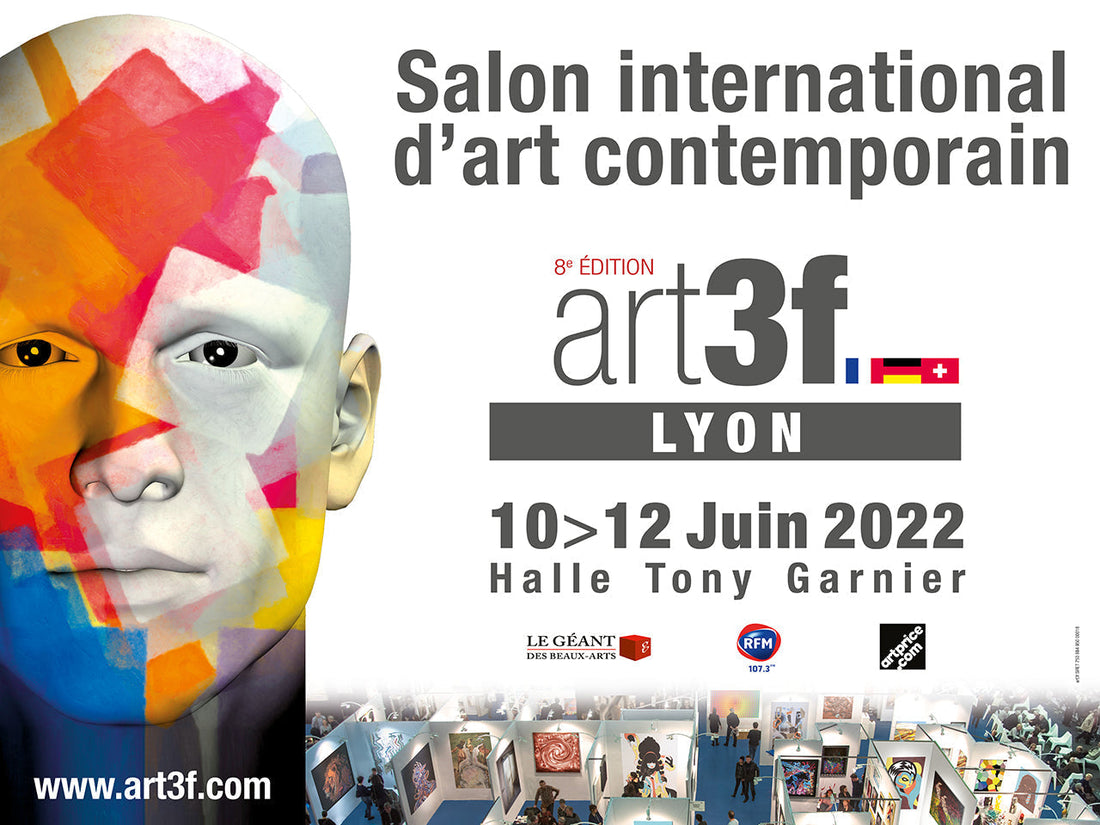 Official poster of the ART3F International Contemporary Art Fair Lyon 2022, 8th edition at Halle Tony Garnier, featuring colorful abstract face design.