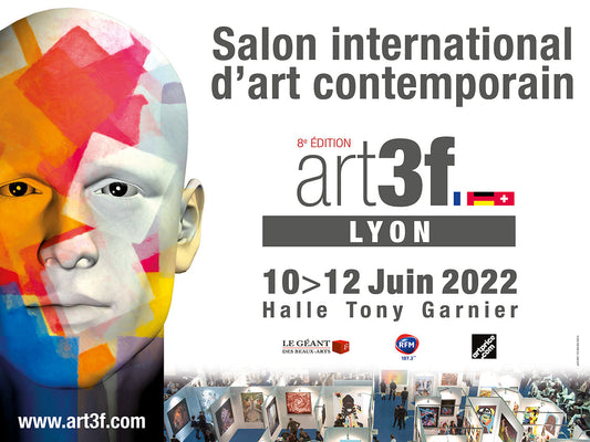 Official poster of the ART3F International Contemporary Art Fair Lyon 2022, 8th edition at Halle Tony Garnier, featuring colorful abstract face design.