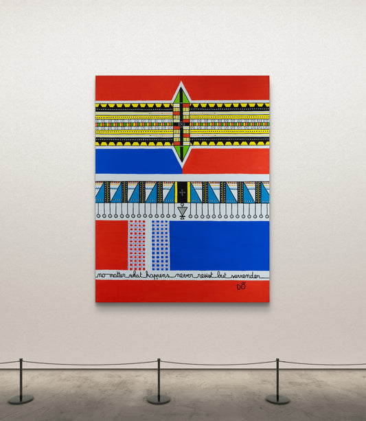 No matter what happens, never resist but surrender, Maasai – Original Painting, 89 x 116 cm